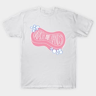 Wash Your Hands T-Shirt